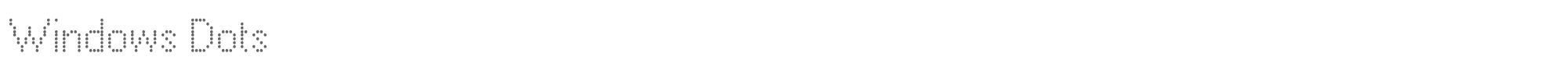 Sample characters Windows Dots Font
